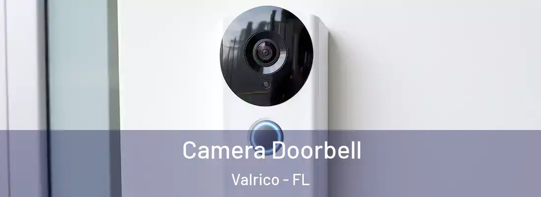  Camera Doorbell Valrico - FL
