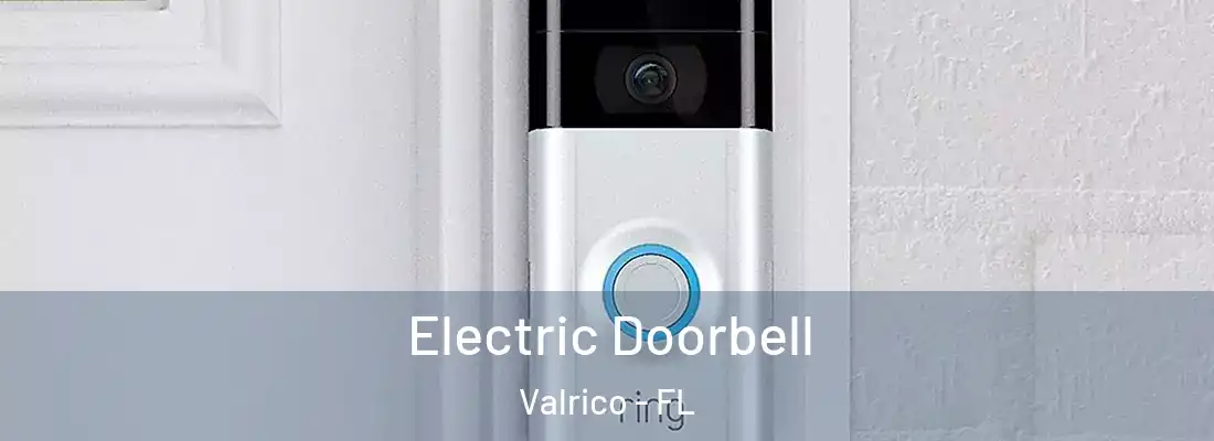  Electric Doorbell Valrico - FL